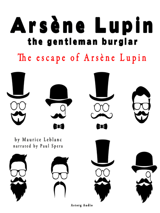Title details for The Escape of Arsene Lupin by Maurice Leblanc - Available